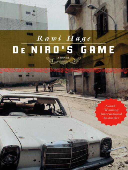 Title details for De Niro's Game by Rawi Hage - Available